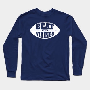 Beat the Vikings // Vintage Football Grunge Gameday Long Sleeve T-Shirt